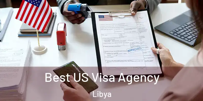Best US Visa Agency Libya