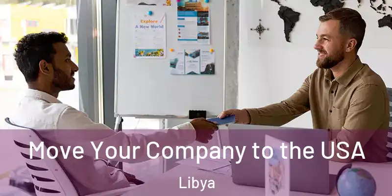 Move Your Company to the USA Libya