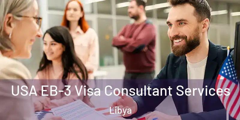 USA EB-3 Visa Consultant Services Libya